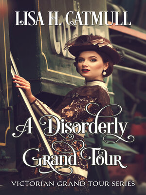 cover image of A Disorderly Grand Tour